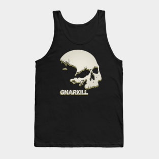 Gnarkill // Fanmade Tank Top